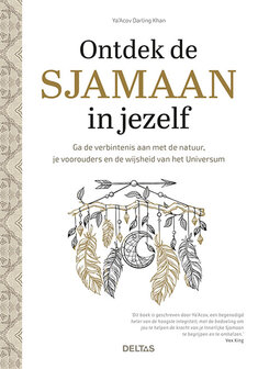 Ontdek de sjamaan in jezelf | Deltas